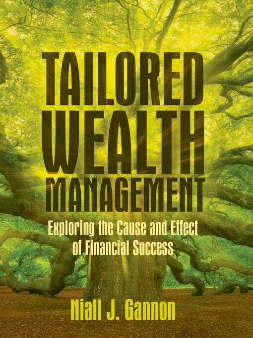 Title details for Tailored Wealth Management by Niall J. Gannon - Available